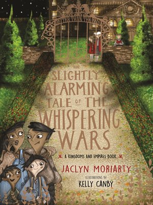 cover image of The Slightly Alarming Tale of the Whispering Wars